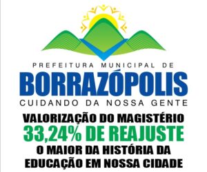BORRAZÓPOLIS- Gestão “Dalton e Marcelão” sanciona reajuste histórico ao Magistério