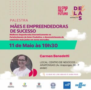 Arapongas realiza palestra gratuita “Mães Empreendedoras de Sucesso”