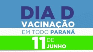 DIA D: Arapongas promove campanha de vacina para atualização de todos os imunizantes; no sábado (11)