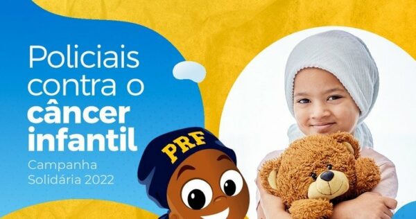 PRF realiza mais uma edição da Campanha Policiais Contra o Câncer Infantil