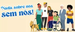 Ei, vamos falar de inclusão e das pessoas com deficiência?