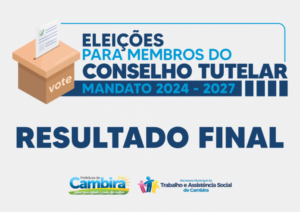 Resultado das eleições do Conselho Tutelar de Cambira