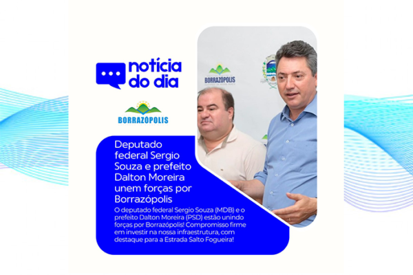 Prefeitura de Borrazópolis Informa:**União pelo progresso de Borrazópolis!
