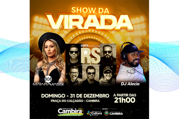 Prefeitura de Cambira anuncia Show da Virada na Praça do Calçadão