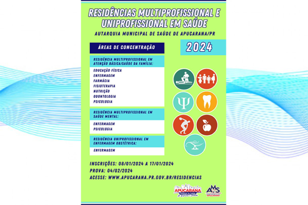 Inscrições para Residência Multiprofissional da Autarquia de Saúde de Apucarana começam hoje 08/01