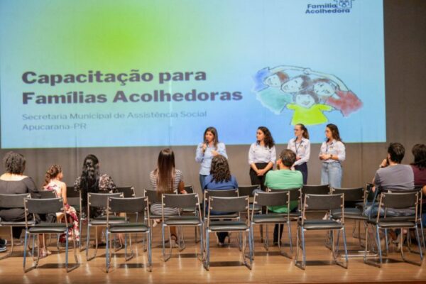 Apucarana capacita “famílias acolhedoras”