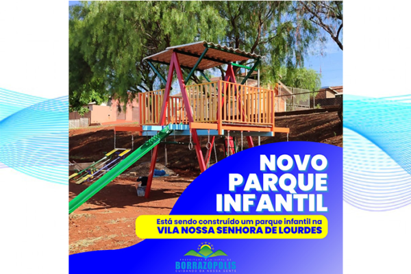 Borrazópolis – Vila Nossa Senhora de Lourdes está prestes a ganhar mais um espaço de diversão!!!