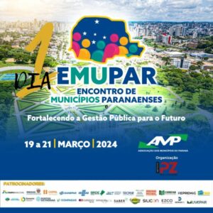 Borrazópolis Participa do Maior Encontro Municipalista do Paraná: EMUPAR 2024