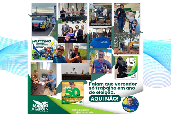 Major Arduin – Vereador só trabalha (e aparece) em ano de eleição? aqui não, e posso provar: