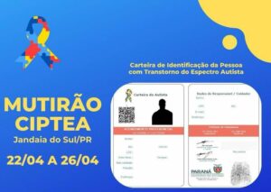 Departamento de Assistência Social de Jandaia – CRAS realiza semana de confecção da carteirinha do autista (ciptea)