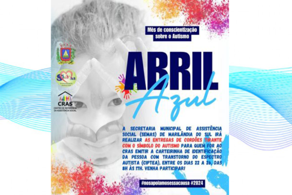 Emissão da Carteira de Identificação da Pessoa com Transtorno do Espectro Autista começa hoje 22/04 em Marilândia