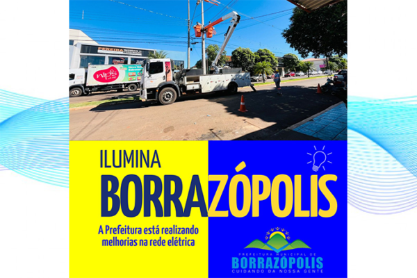 Borrazópolis Rumo ao Futuro: Investimento na Iluminação!