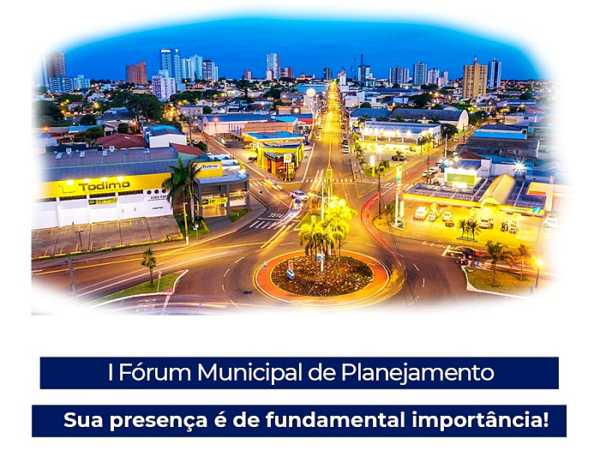 Arapongas Convida – I Fórum Municipal de Planejamento