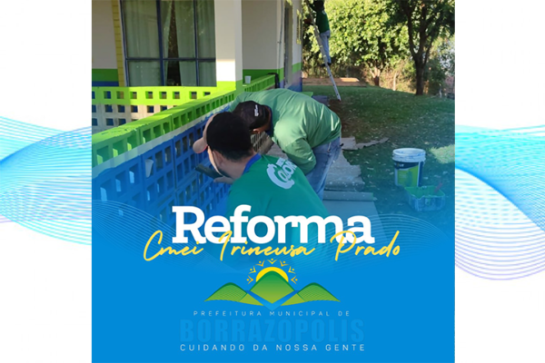 Reforma na CMEI Irineusa Batista do Prado em Borrazópolis