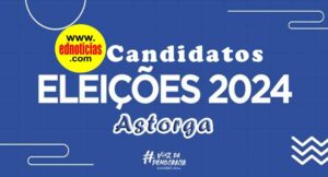 Eleições 2024 em Astorga: veja os candidatos a prefeito e a vereador