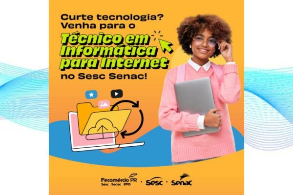 Transforme seu futuro com o Ensino Médio Integrado ao Técnico Sesc Senac!