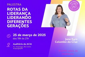 Prefeitura de Arapongas realiza palestra Rotas da Liderança, Liderando Diferentes Gerações