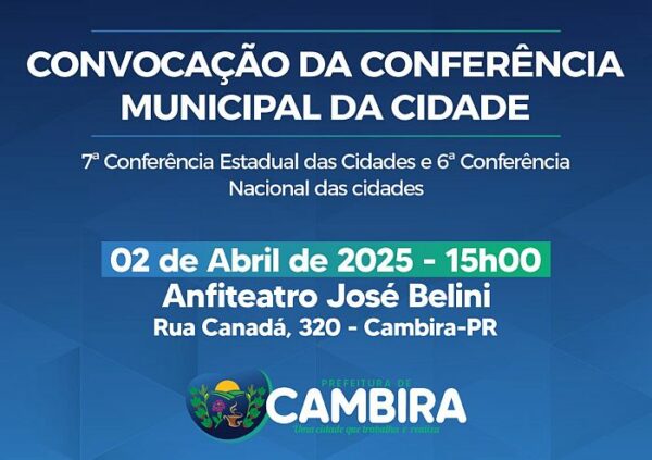 Cambira realiza Conferência Extraordinária Municipal para discutir desenvolvimento urbano