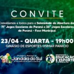 Prefeitura de Jandaia do Sul convida para Abertura dos Jogos Escolares – Fase Municipal