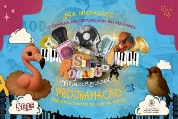 Prefeitura de Arapongas divulga programação da quarta semana do Festar: Som do Rouxinol