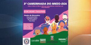 Arapongas participa da 3ª Caminhada do Meio-Dia pelo fim da violência contra as mulheres